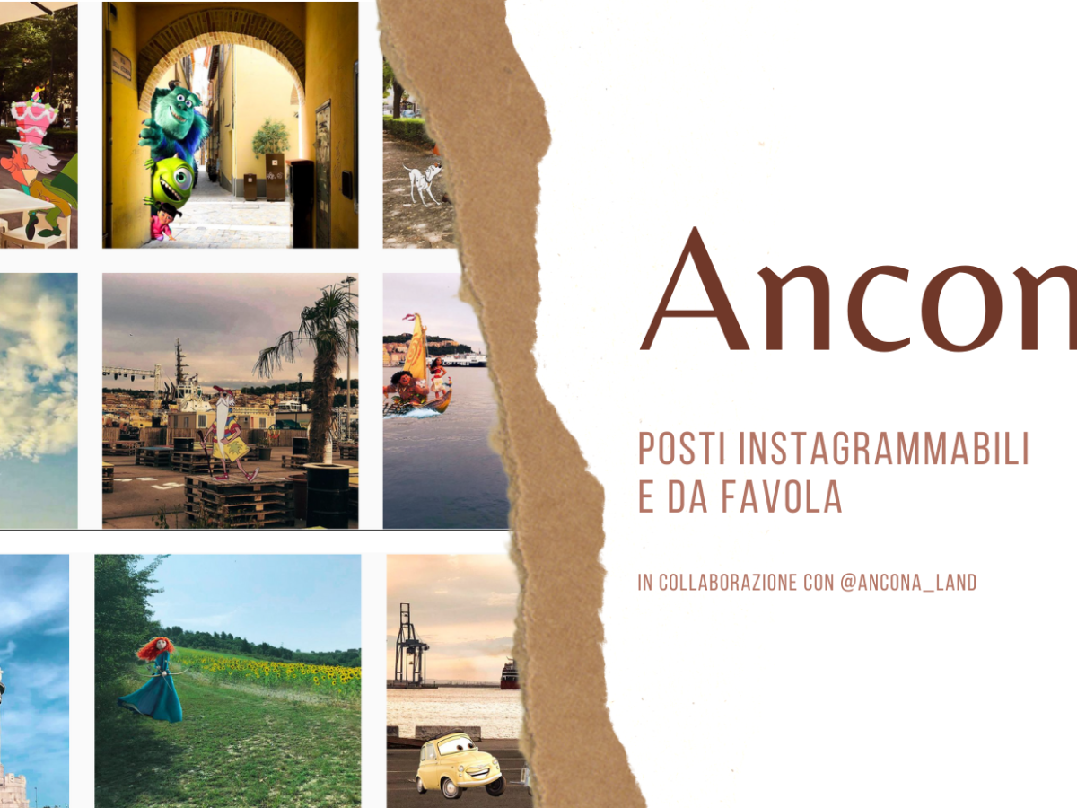 Ancona: posti instagrammabili e da favola